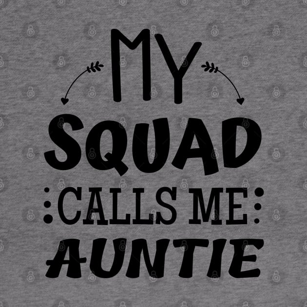 My team calls me Auntie by JustBeSatisfied